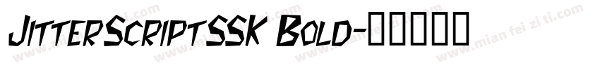 JitterScriptSSK Bold字体转换